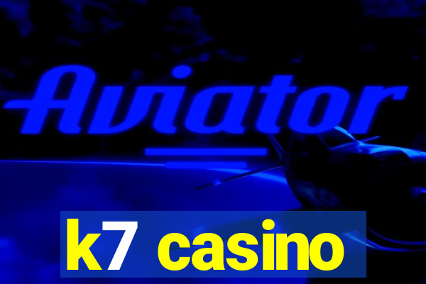 k7 casino